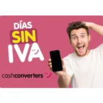 Días sin Iva Cash Converters