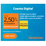 Cuenta Digital Bankinter (Hasta 2,50% SIN LÍMITE DE SALDO)