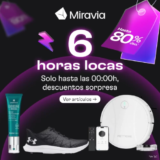 Cyber Monday Miravia (Evening Drop de 18:00 a 00:00)