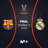 Final de la Supercopa de España – FC Barcelona vs Real Madrid en Movistar+